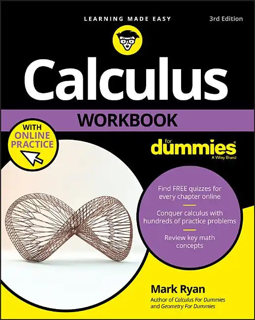 Calculus Workbook for Dummies with Online Practice - Paperback