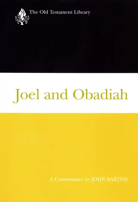Joel and Obadiah: A Commentary - Paperback