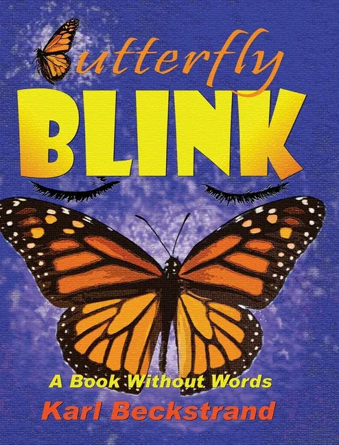 Butterfly Blink: A Book Without Words - Hardcover