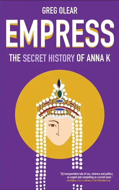 Empress: The Secret History of Anna K - Paperback