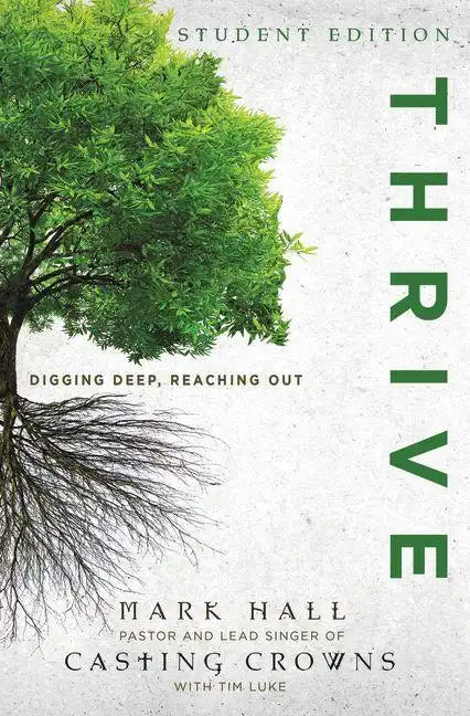 Thrive: Digging Deep, Reaching Out - Paperback