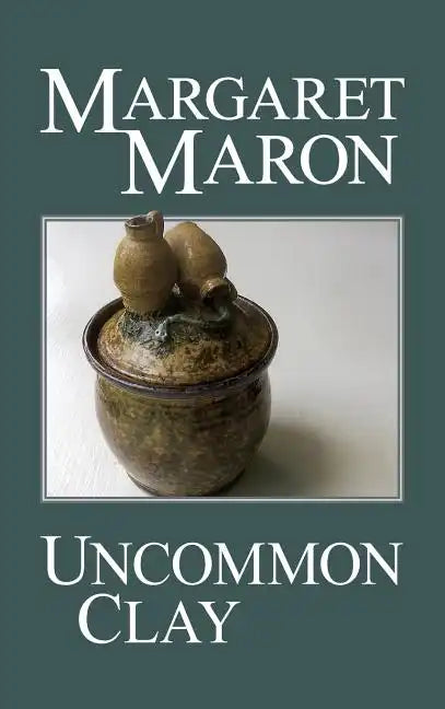 Uncommon Clay - Hardcover