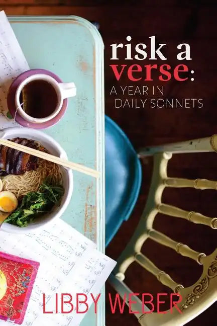 Risk a Verse: A Year in Daily Sonnets - Paperback