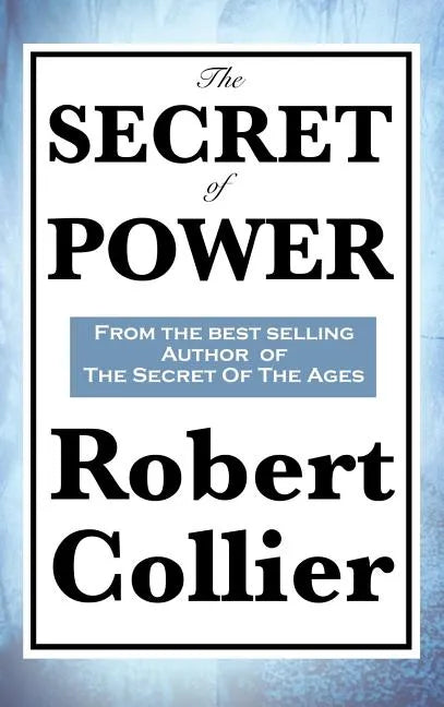 The Secret of Power - Hardcover