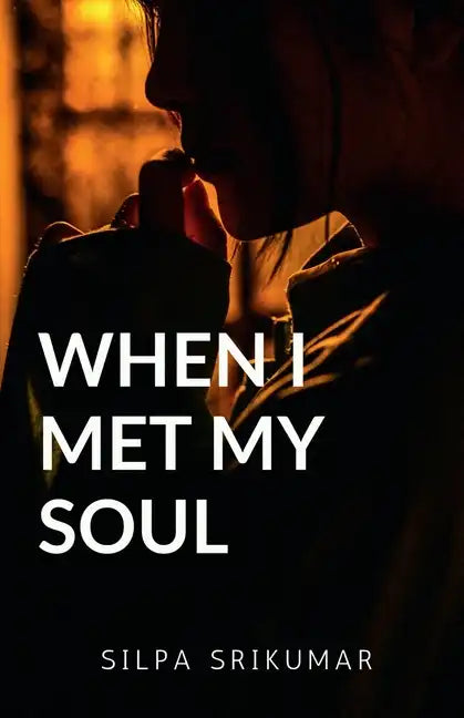 When I met my SOUL - Paperback