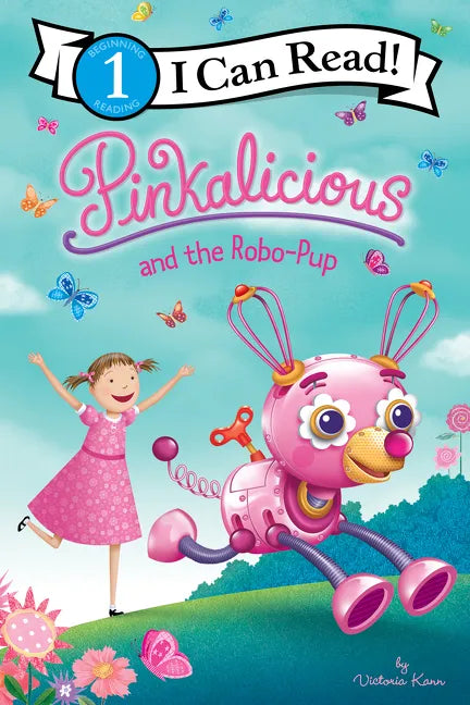 Pinkalicious and the Robo-Pup - Hardcover