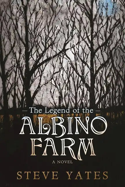 The Legend of the Albino Farm - Paperback