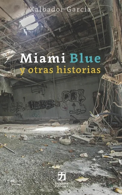 Miami Blue y otras historias - Paperback