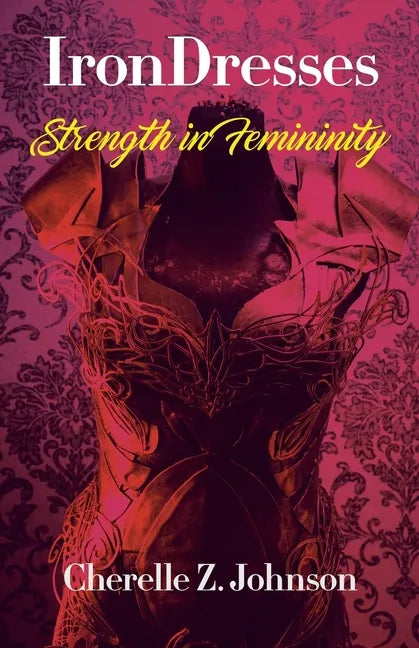 IronDresses: Strength for Femininity - Paperback