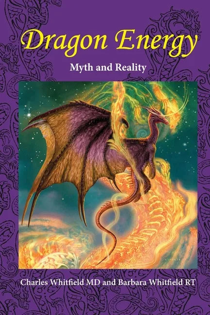 Dragon Energy: Myth and Reality - Paperback