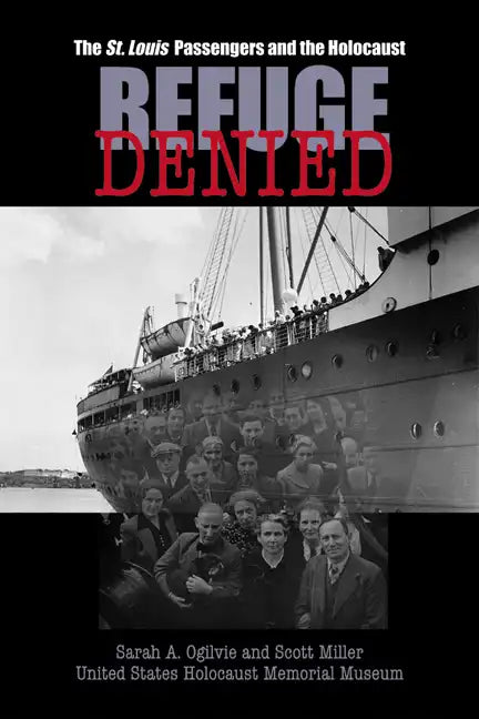 Refuge Denied: The St. Louis Passengers and the Holocaust - Paperback