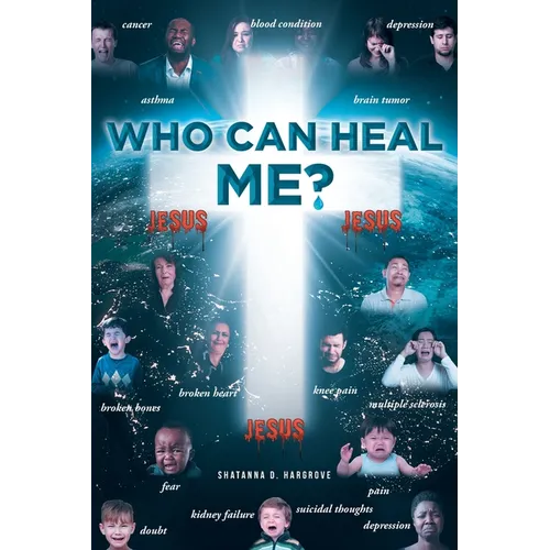 Who Can Heal Me? - Paperback