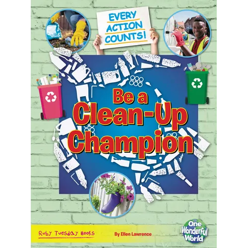 Be a Clean-Up Champion - Paperback