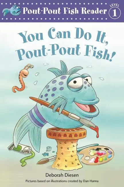 You Can Do It, Pout-Pout Fish! - Paperback