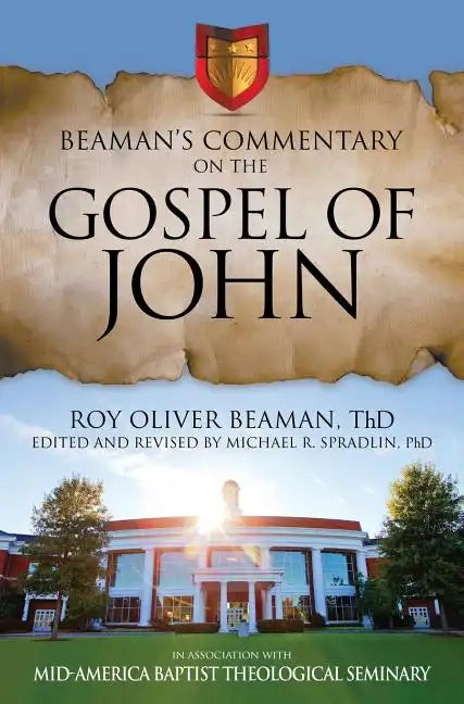 Beaman's Commentary on the Gospel of John - Hardcover
