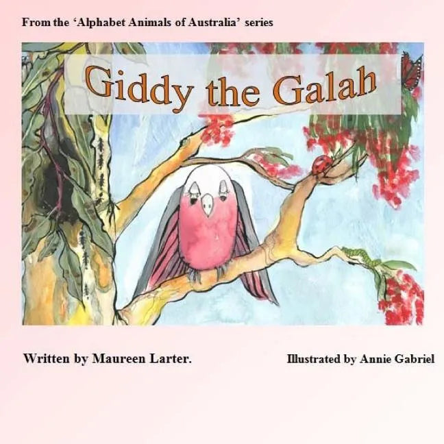 Giddy the Galah - Paperback