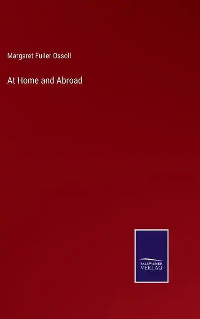 At Home and Abroad - Hardcover