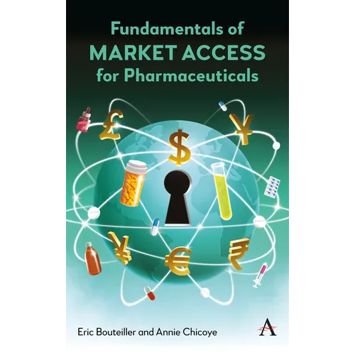 Fundamentals of Market Access for Pharmaceuticals - Hardcover