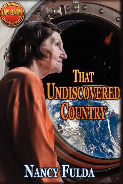 That Undiscovered Country: (Jim Baen Memorial Contest Winner) - Paperback