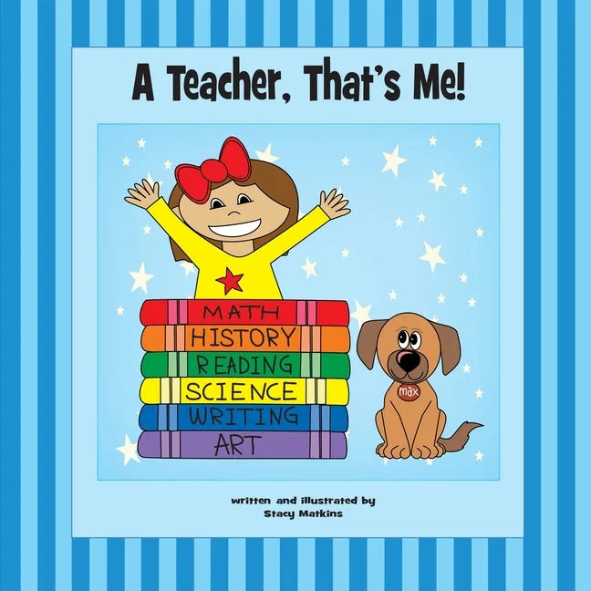 A Teacher, That's Me! - Paperback