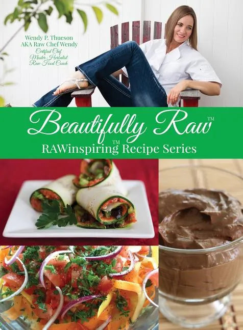 Beautifully Raw: RAWinspiring Recipe Series - Paperback