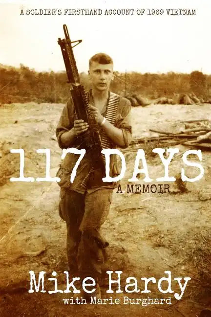 117 DAYS A Memoir - Paperback