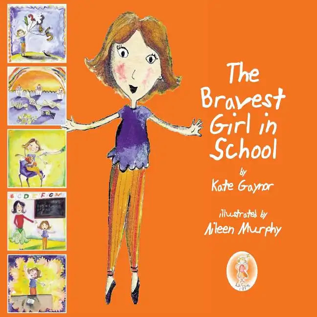 The Bravest Girl in School - Paperback