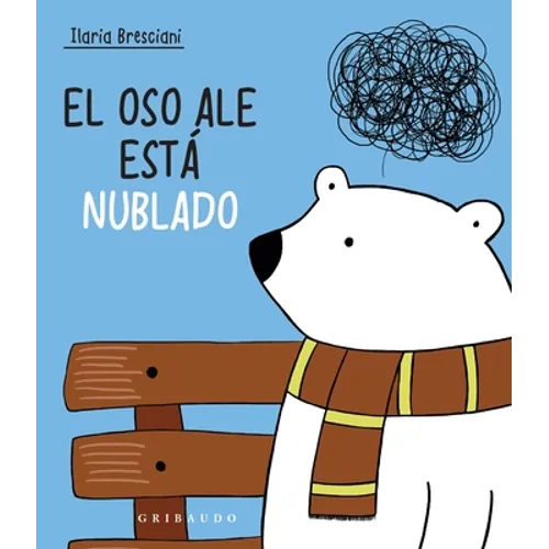 Oso Ale Esta Nublado, El - Hardcover