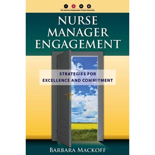 Nurse Manager Engagement: . - Paperback