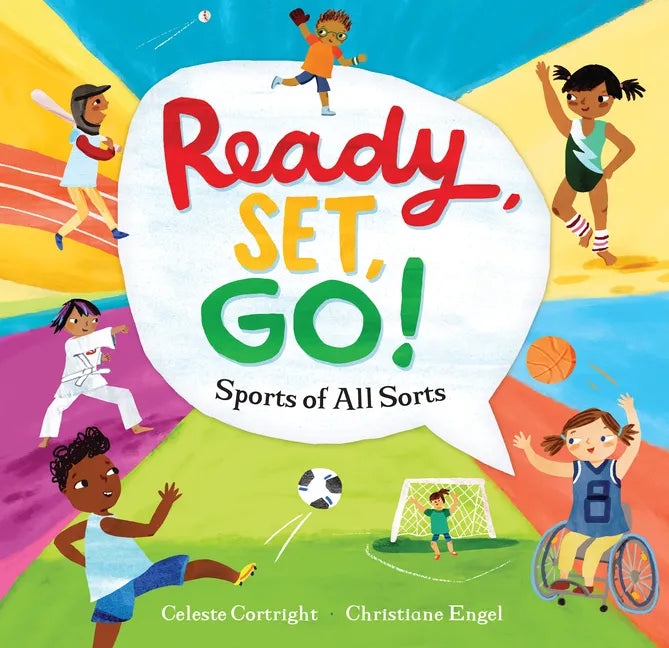Ready, Set, Go!: Sports of All Sorts - Paperback