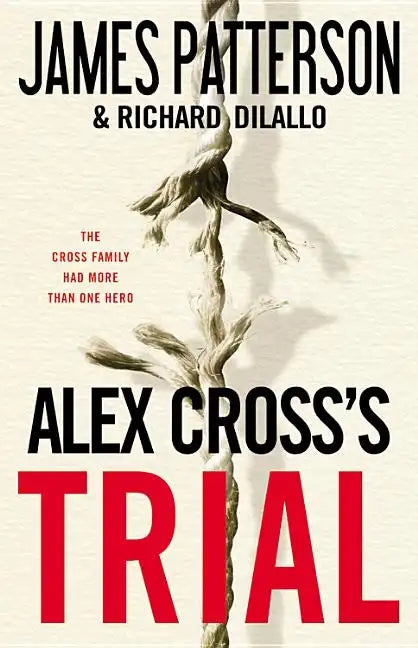 Alex Cross's Trial - Hardcover