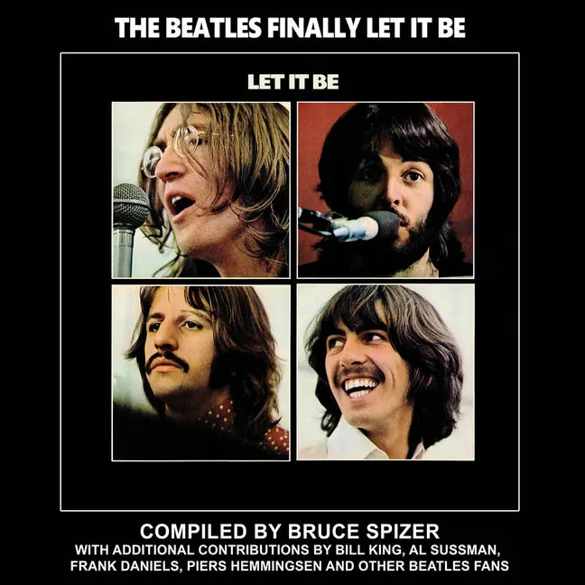 The Beatles Finally Let It Be - Hardcover