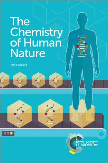 Chemistry of Human Nature - Paperback