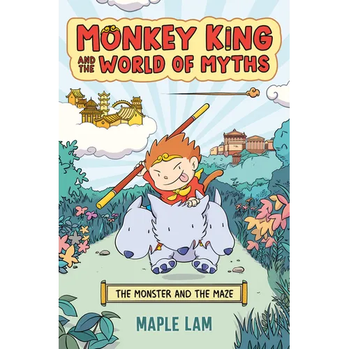 Monkey King and the World of Myths: The Monster and the Maze - Paperback
