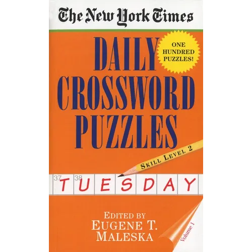 New York Times Daily Crossword Puzzles (Tuesday), Volume I - Paperback