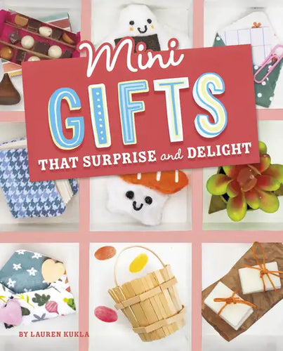 Mini Gifts That Surprise and Delight - Hardcover