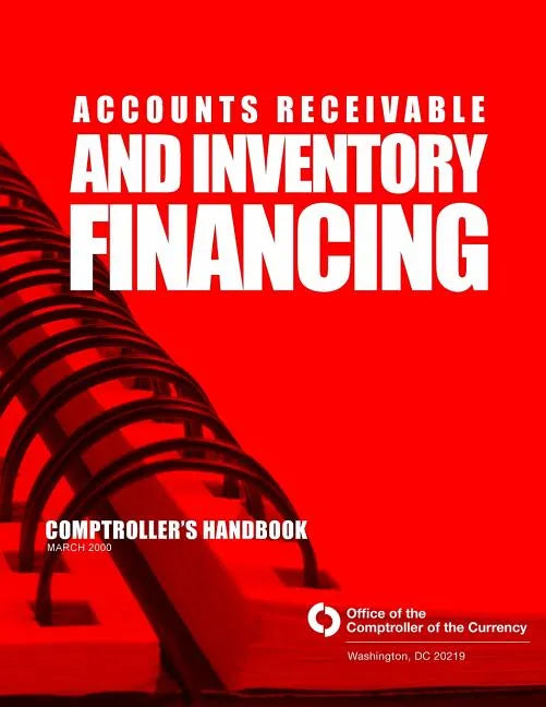 Accounts Receivable and Inventory Financing - Paperback