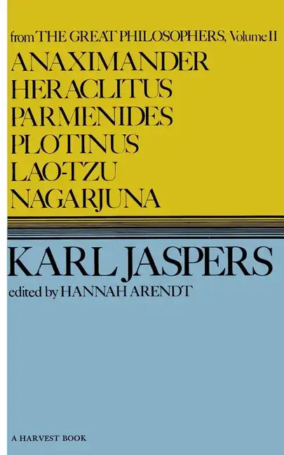 Anaximander, Heraclitus, Parmenides, Plotinus, Lao-Tzu, Nagarjuna - Paperback