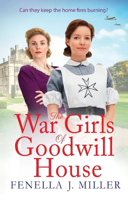 The War Girls of Goodwill House - Hardcover
