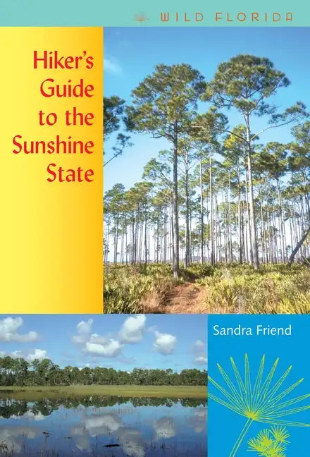 Hiker's Guide to the Sunshine State - Paperback