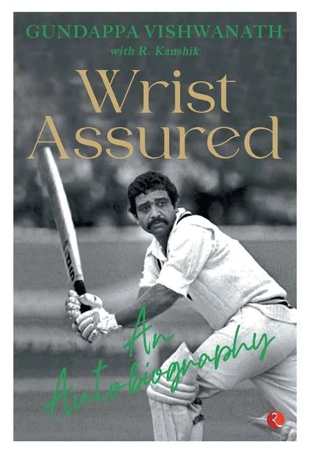 Wrist Assured - An Autobiography - Hardcover