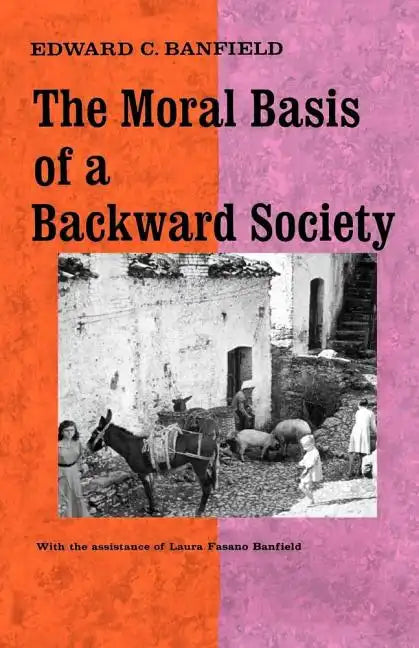 The Moral Basis of a Backward Society - Paperback