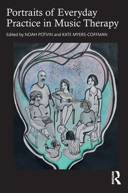 Portraits of Everyday Practice in Music Therapy - Paperback