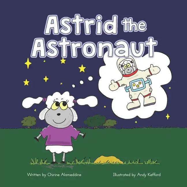 Astrid the Astronaut - Paperback