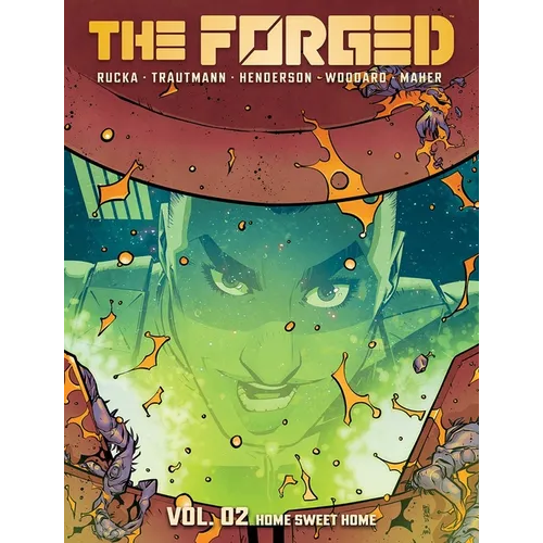 The Forged Volume 2: Home Sweet Home - Paperback