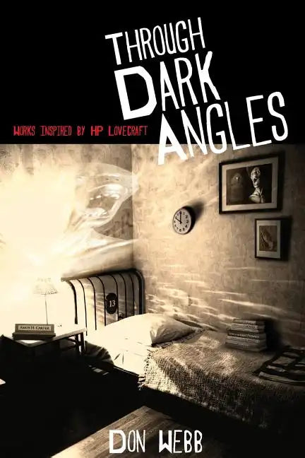 Through Dark Angles: Works Inspired by H. P. Lovecraft - Paperback