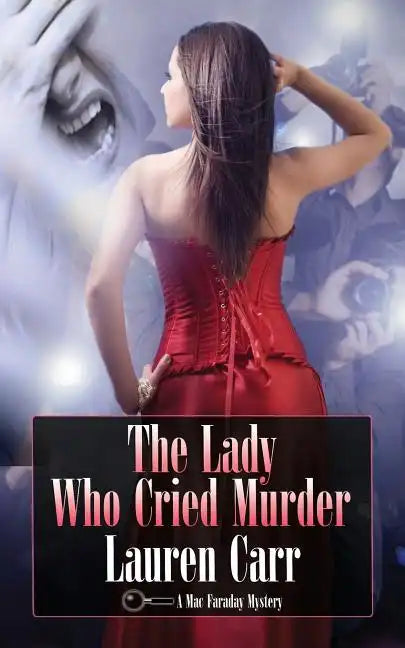 The Lady Who Cried Murder: A Mac Faraday Mystery - Paperback