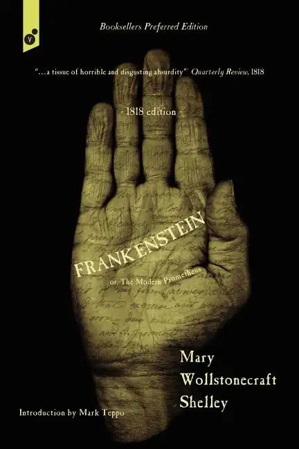 Frankenstein: or, The Modern Prometheus. 1818 edition. - Paperback