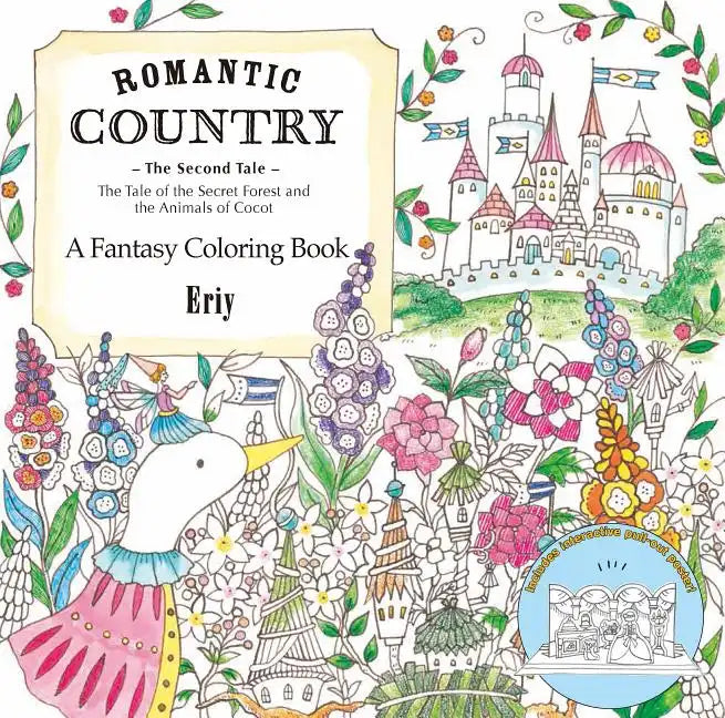 Romantic Country: The Second Tale: A Fantasy Coloring Book - Paperback