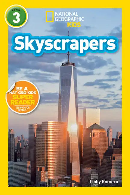 Skyscrapers (National Geographic Kids Readers, Level 3) - Paperback